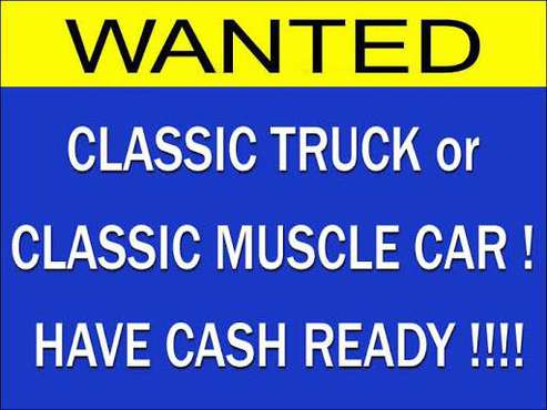 I Buy Classic Cars/Trucks cash on the spot! - - by for sale in Malvern, PA