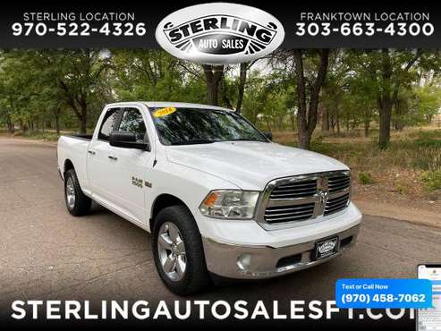 2014 RAM 1500 4WD Quad Cab 140.5 Big Horn - CALL/TEXT TODAY! - cars... for sale in Sterling, CO