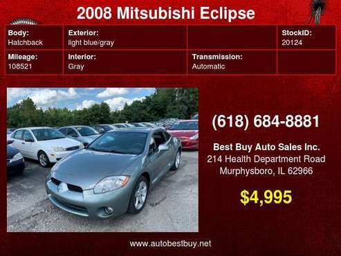 2008 Mitsubishi Eclipse GS 2dr Hatchback Call for Steve or Dean -... for sale in Murphysboro, IL