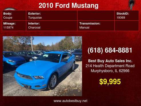 2010 Ford Mustang V6 2dr Fastback Call for Steve or Dean - cars & for sale in Murphysboro, IL