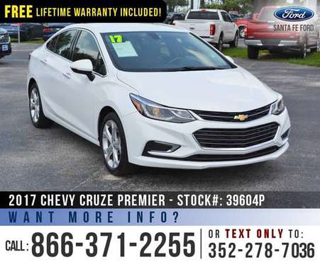 ‘17 Chevy Cruze Premier *** SiriusXM, Camera, Bluetooth, Used Sedan ** for sale in Alachua, FL