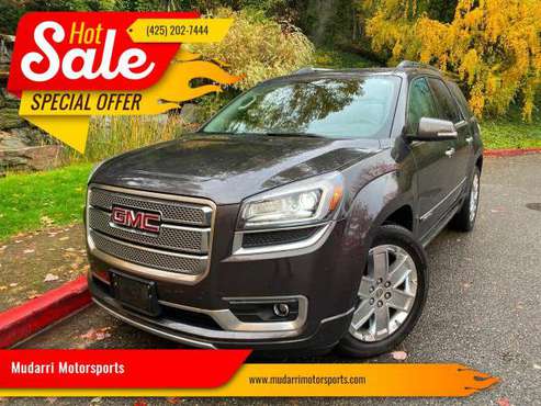 2015 GMC Acadia Denali AWD 4dr SUV INSTANT APPROVALS ! - cars &... for sale in Kirkland, WA