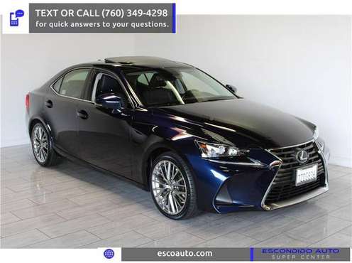 2017 Lexus IS IS Turbo - GOOD/BAD/NO CREDIT OK! - cars & trucks - by... for sale in Escondido, CA
