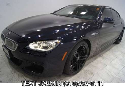 2015 BMW 6 Series 650i Gran Coupe M PKG LOADED WARRANTY with - cars... for sale in Carmichael, CA