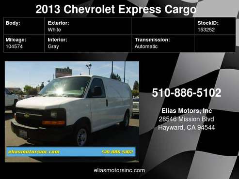 2013 Chevrolet Express Cargo 2500 3dr Cargo Van w/1WT - cars & for sale in Hayward, CA