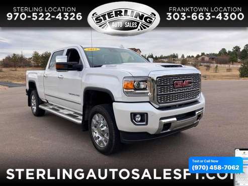2018 GMC Sierra 2500HD 4WD Crew Cab 153.7 Denali - CALL/TEXT TODAY!... for sale in Sterling, CO