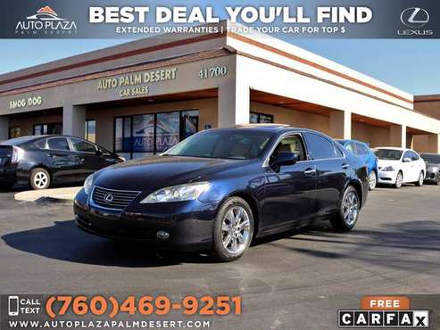 2007 Lexus ES 350 $247/mo Low Miles with Service Records - cars &... for sale in Palm Desert , CA