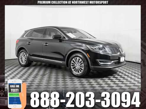 PREMIUM 2018 Lincoln MKX Select AWD - - by dealer for sale in PUYALLUP, WA