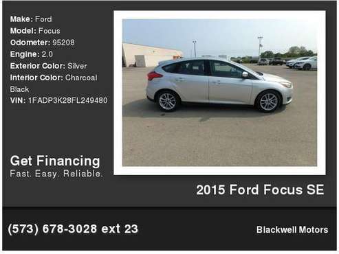 2015 Ford Focus SE - - by dealer - vehicle automotive for sale in Bonne Terre, MO