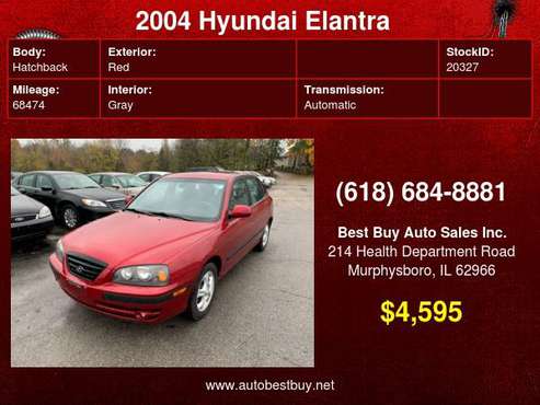2004 Hyundai Elantra GT 4dr Hatchback Call for Steve or Dean - cars... for sale in Murphysboro, IL