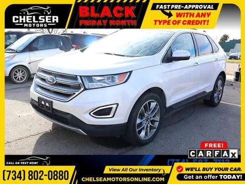 $299/mo - 2016 Ford *Edge* *Titanium* *AWD* - Easy Financing! - cars... for sale in Chelsea, MI