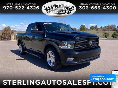 2012 RAM 1500 4WD Crew Cab 140 5 Sport - CALL/TEXT TODAY! - cars & for sale in Sterling, CO