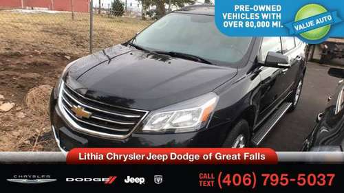 2014 Chevrolet Traverse AWD 4dr LT w/2LT - cars & trucks - by dealer... for sale in Great Falls, MT