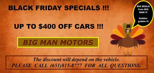 BLACK FRIDAY SALE !! UP TO $400 OFF CAR PRICES !!... for sale in Farmington, MN