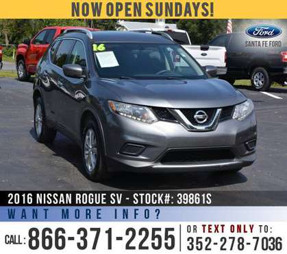 *** 2016 Nissan Rogue SV *** Camera - Bluetooth - Push to Start -... for sale in Alachua, FL
