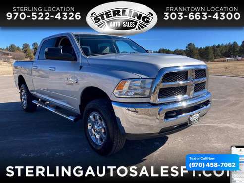 2017 RAM 2500 SLT 4x4 Crew Cab 64 Box - CALL/TEXT TODAY! - cars & for sale in Sterling, CO