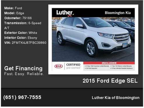 2015 Ford Edge SEL - cars & trucks - by dealer - vehicle automotive... for sale in Bloomington, MN