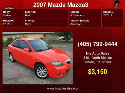 2007 Mazda Mazda3 4dr Sdn Auto i Touring - cars & trucks - by dealer... for sale in MOORE, OK