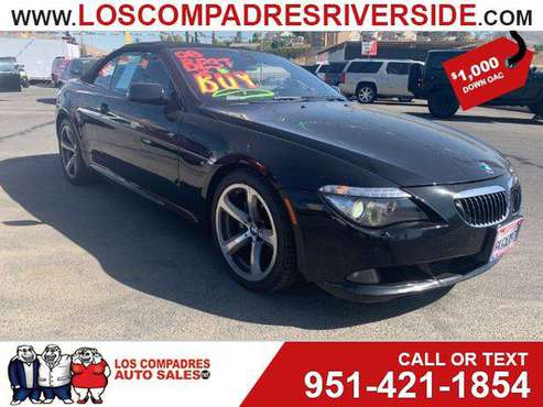 2008 BMW 6 Series 650i -$1,000 Down and Your Job, Drives Today! for sale in Riverside, CA