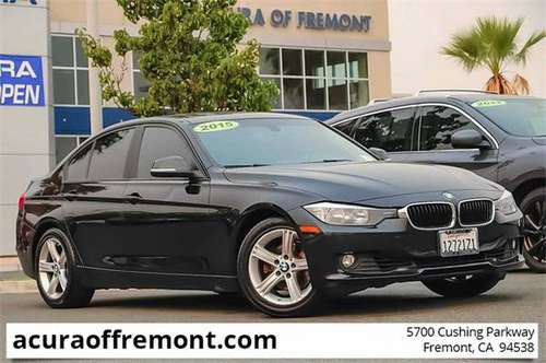 *2015 BMW 3 Series Sedan ( Acura of Fremont : CALL ) - cars & trucks... for sale in Fremont, CA