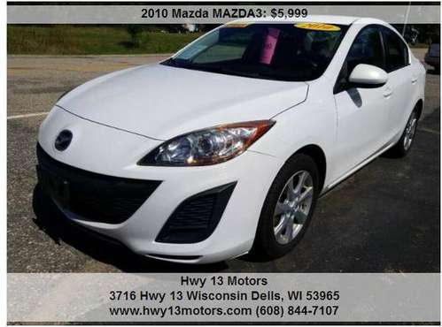 2010 Mazda MAZDA3 i Sport 4dr Sedan 5A 114583 Miles - cars & trucks... for sale in Wisconsin dells, WI