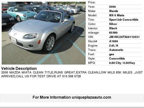 2006 Mazda MX-5 Miata Sport 2dr Convertible ** EXTRA CLEAN! MUST SEE! for sale in Sacramento , CA