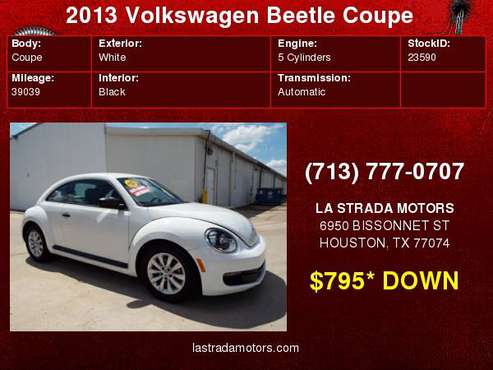 2013 Volkswagen Beetle Coupe 2dr Auto 2.5L Entry 100% IN-HOUSE... for sale in Houston, TX