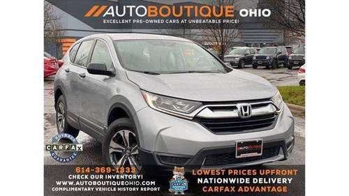 2017 Honda CR-V LX - LOWEST PRICES UPFRONT! - cars & trucks - by... for sale in Columbus, OH
