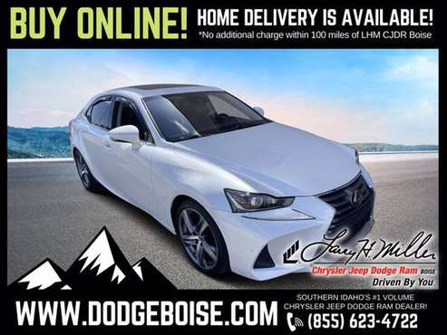 2017 Lexus Is 300 Awd Leather! Sun Roof! Low Miles! Loaded! - cars & for sale in Boise, ID