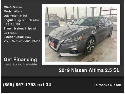2019 Nissan Altima 2.5 Sl - cars & trucks - by dealer - vehicle... for sale in Fairbanks, AK