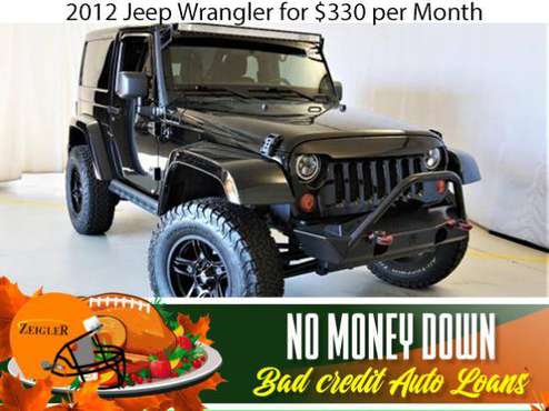$330/mo 2012 Jeep Wrangler Bad Credit & No Money Down OK - cars &... for sale in Glen Ellyn, IL