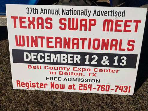 37TH ANNUAL NATIONALLY ADVERTISED TEXAS SWAP MEET NATIONALS DEC... for sale in Belton, TX