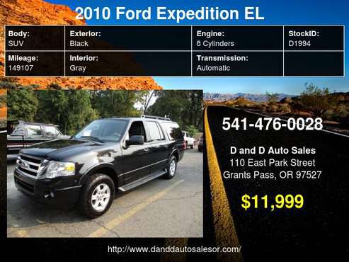 2010 Ford Expedition EL 4WD 4dr SSV D AND D AUTO - cars & trucks -... for sale in Grants Pass, OR