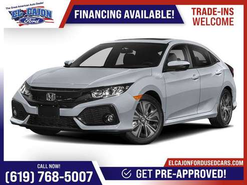 2018 Honda Civic Hatchback EX FOR ONLY 387/mo! - - by for sale in Santee, CA
