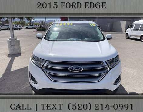 2015 Ford Edge SEL - - by dealer - vehicle automotive for sale in Tucson, AZ