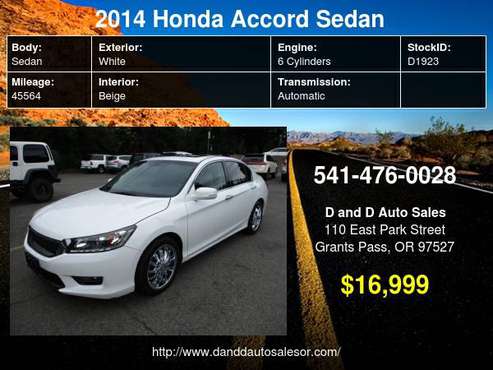 2014 Honda Accord Sedan 4dr V6 Auto EX-L w/Navi D AND D AUTO - cars... for sale in Grants Pass, OR