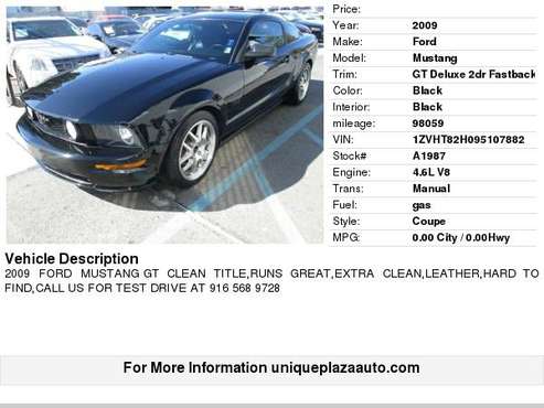 2009 Ford Mustang GT Deluxe 2dr Fastback ** EXTRA CLEAN! MUST SEE! ** for sale in Sacramento , CA