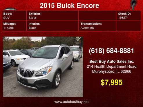 2015 Buick Encore Base 4dr Crossover Call for Steve or Dean - cars &... for sale in Murphysboro, IL