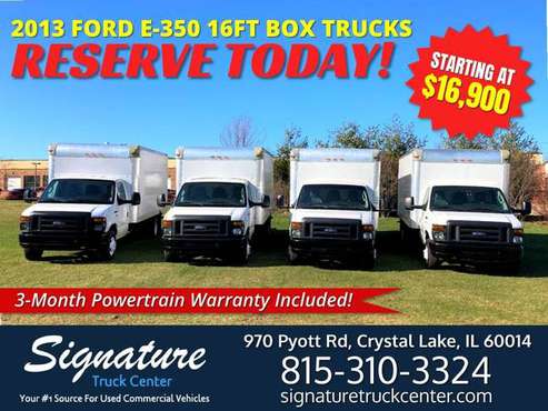 2013 Ford E-350 16ft Box Trucks - RESERVE YOURS TODAY! - cars & for sale in Crystal Lake, WI