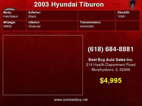 2003 Hyundai Tiburon GT V6 2dr Hatchback Call for Steve or Dean for sale in Murphysboro, IL
