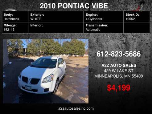 2010 PONTIAC VIBE WE FINANCE EVERYONE - cars & trucks - by dealer -... for sale in Minneapolis, MN