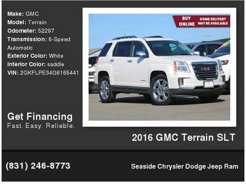 2016 GMC Terrain SLT - Lower Price - cars & trucks - by dealer -... for sale in Seaside, CA