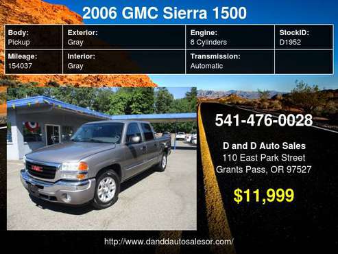 2006 GMC Sierra 1500 Crew Cab 143.5" WB 2WD SLE1 D AND D AUTO - cars... for sale in Grants Pass, OR