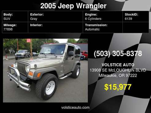 2005 Jeep Wrangler X *GREY* 77K HARDTOP 4.0 6CLY AUTO !!! - cars &... for sale in Milwaukie, OR