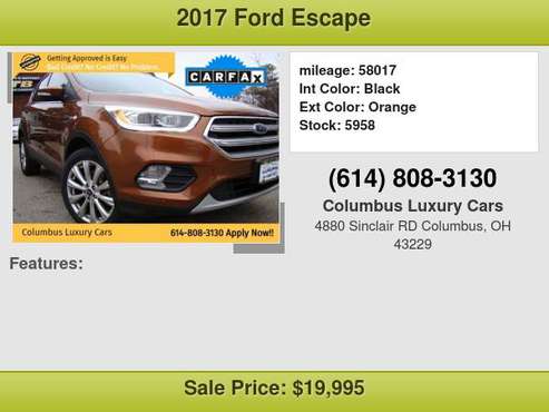 2017 Ford Escape 4WD 4dr Titanium $999 DownPayment with credit... for sale in Columbus, OH