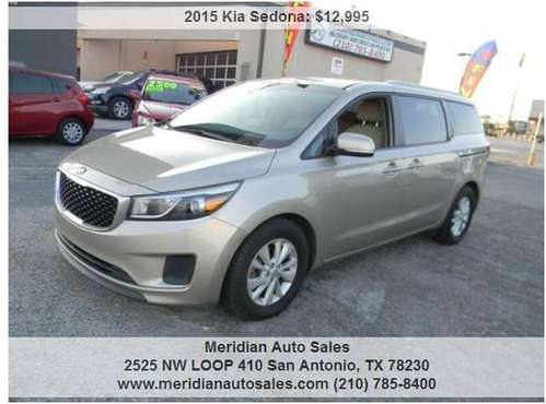 2015 KIA SEDONA LX 4DR SUPER NICE AND RELIABLE SUV, LOOK!!! - cars &... for sale in San Antonio, TX