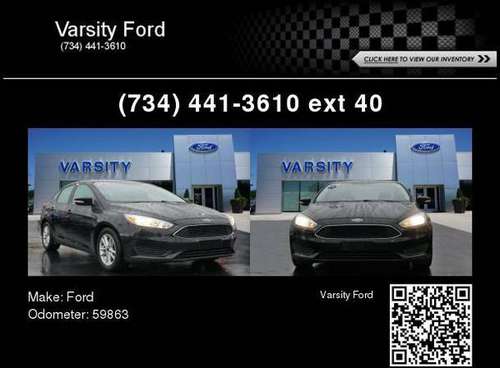 2015 Ford Focus SE - cars & trucks - by dealer - vehicle automotive... for sale in Ann Arbor, MI