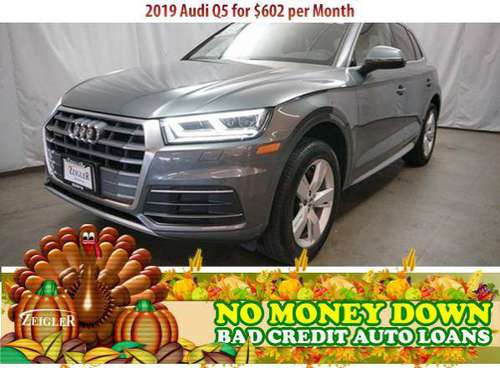 $602/mo 2019 Audi Q5 Bad Credit & No Money Down OK - cars & trucks -... for sale in Dolton, IL