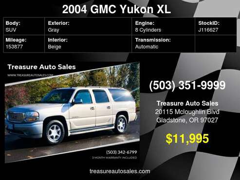 2004 GMC Yukon XL Denali AWD 4dr SUV , 3rd row seats , fully loaded... for sale in Gladstone, WA