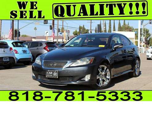2010 Lexus IS 250 **$0-$500 DOWN. *BAD CREDIT NO LICENSE REPO... for sale in North Hollywood, CA
